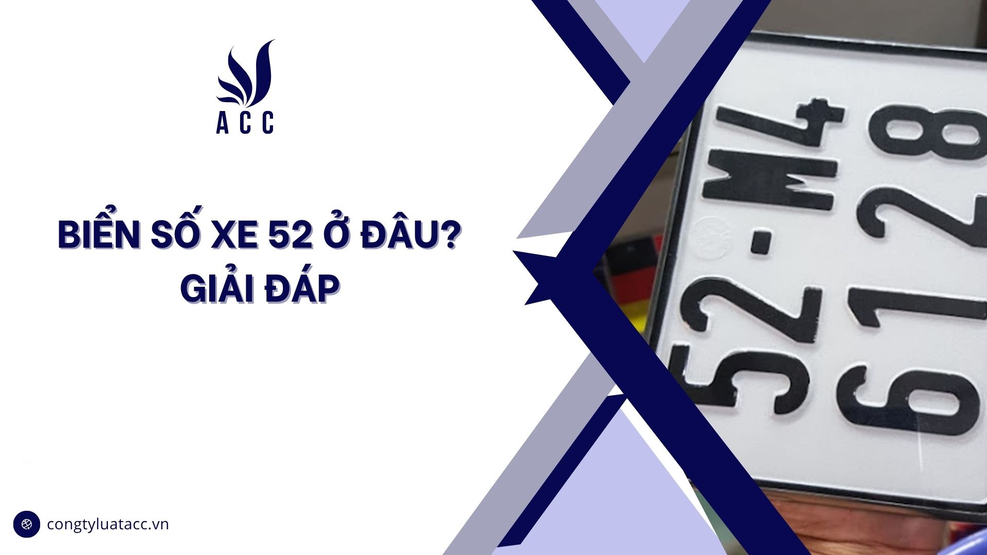 Biển số xe 52 ở đâu? Giải mã ký hiệu và những điều cần biết 3 biển số xe 52 ở đâu - Hình 3