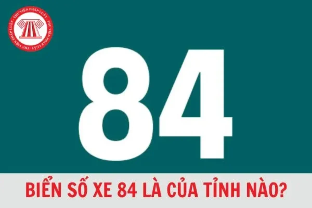 Biển số xe 84 ở đâu? Tỉnh Trà Vinh và những điều cần biết về biển số 84 1 biển số xe 84 ở đâu - Hình 5