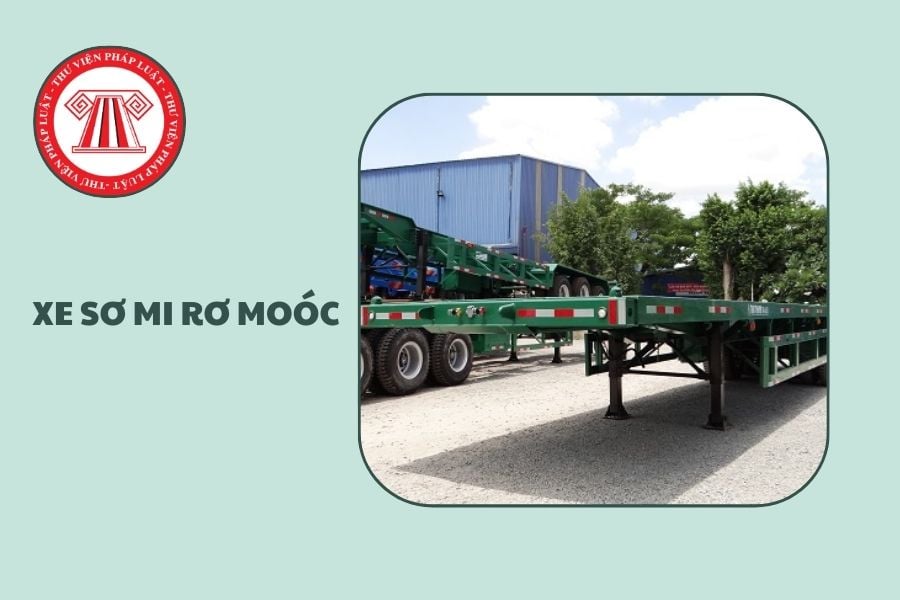 Biển số xe sơ mi rơ moóc: Quy định, phân loại và thủ tục đăng ký mới nhất 2024 3 biển số xe sơ mi rơ moóc - Hình 3