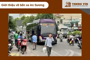 Giới Thiệu Đôi Nét Về Bến Xe An Sương