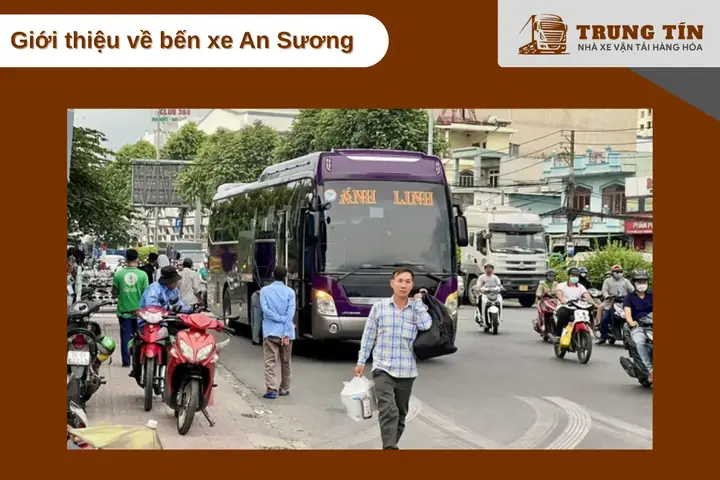 Giới Thiệu Đôi Nét Về Bến Xe An Sương