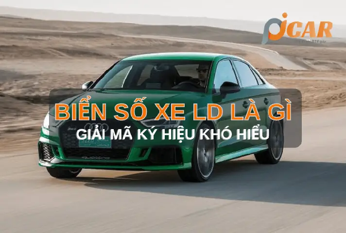 Biển Số Xe Ld Là Gì, Giải Mã Các Ký Hiệu Khó Hiểu Trên Biển Số Xe Ô Tô