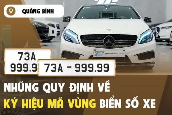 Biển Số Xe Quảng Bình Là Bao Nhiêu? Ký Hiệu Chi Tiết Từng Khu Vực