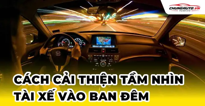 Cải Thiện Tầm Nhìn Tài Xế Vào Ban Đêm