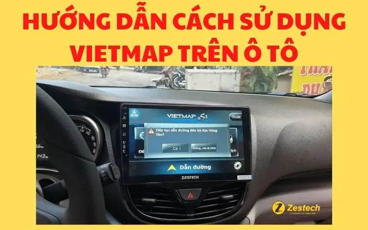 5. Cách Sử Dụng Vietmap Trên Ô Tô