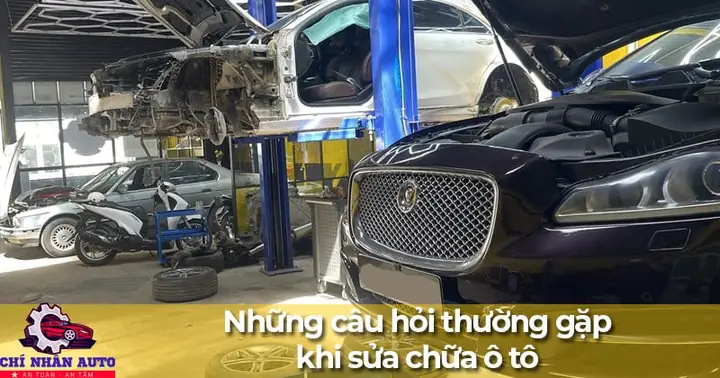 Những Câu Hỏi Thường Gặp Khi Đi Sửa Chữa Ô Tô