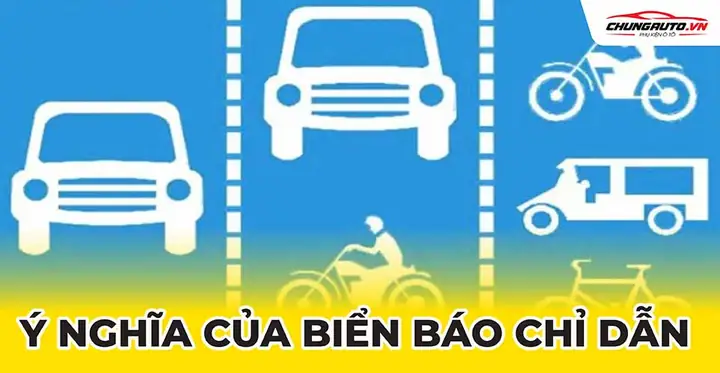 Ý Nghĩa Của Biển Báo Chỉ Dẫn