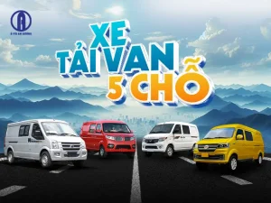 Các Mẫu Xe Tải Van 5 Chỗ Ưa Chuộng Nhất 2025