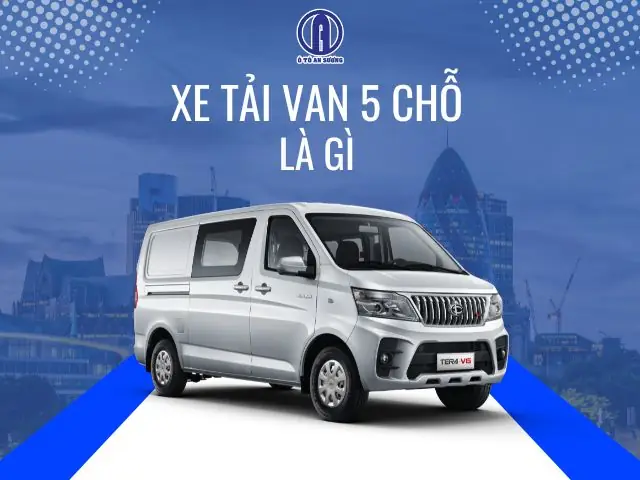 Xe Tải Van 5 Chỗ Là Gì?
