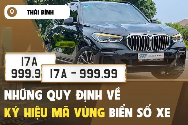Những Thông Tin Về Biển Số Xe Tại Thái Bình Mà Bạn Nên Nắm Được
