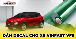 Dán Decal Cho Xe Vinfast Vf5