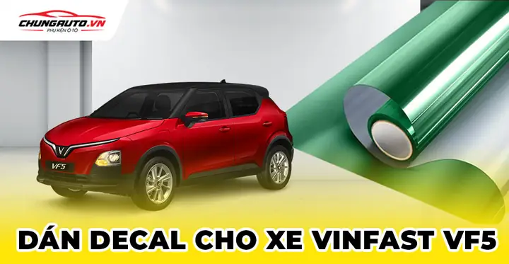 Dán Decal Cho Xe Vinfast Vf5