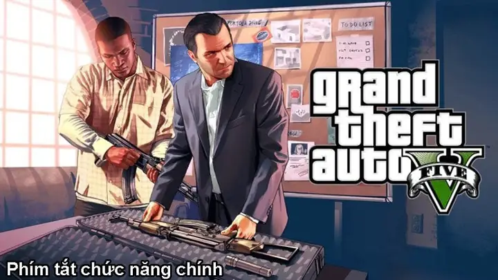 Các Phím Tắt Phải Biết Khi Chơi Gta 5