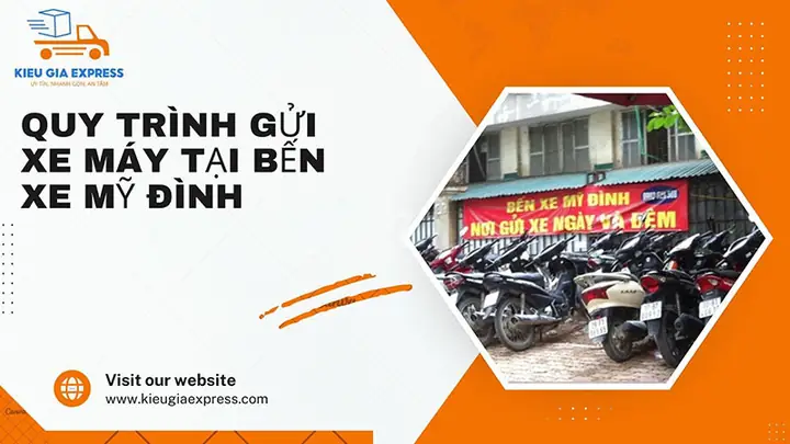 Quy Trình Gửi Xe Máy Tại Bến Xe Mỹ Đình