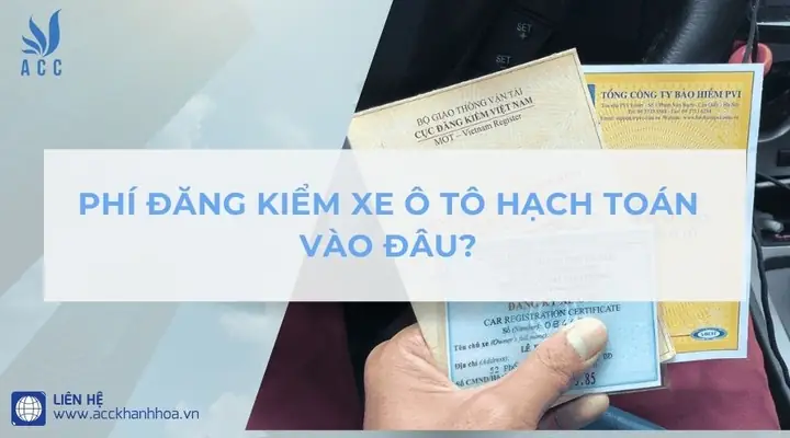 Hạch Toán Lệ Phí Đăng Kiểm Xe Ô Tô