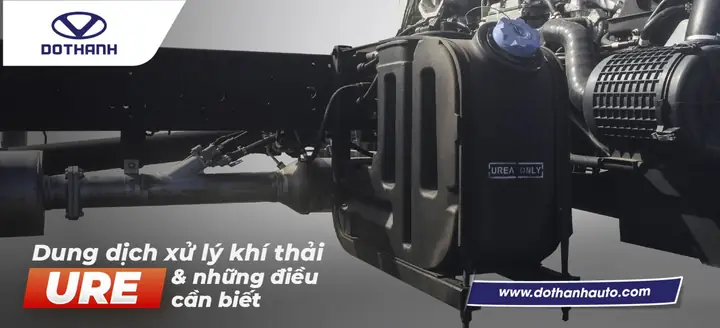 Dung Dịch Xử Lý Khí Thải Ure Và Những Điều Cần Biết