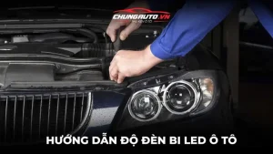 Hướng Dẫn Độ Đèn Bi Led Ô Tô