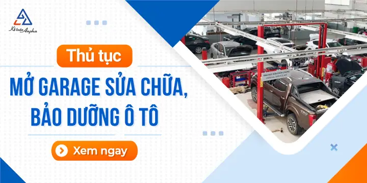 Thủ Tục Mở Cửa Hàng - Garage Sửa Chữa, Bảo Dưỡng Xe Ô Tô