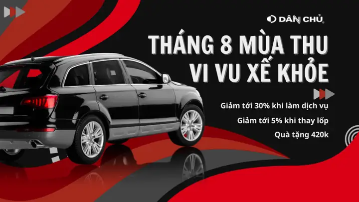 Lốp Xe Ô Tô Dân Chủ: Dịch Vụ Chăm Sóc & Bảo Dưỡng Lốp Uy Tín