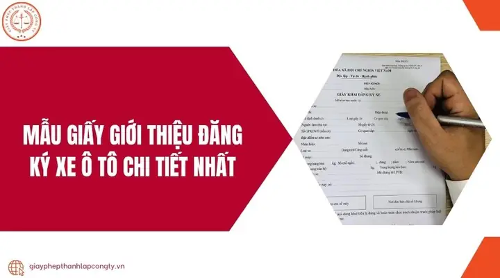 Mẫu Giấy Giới Thiệu Đăng Ký Xe Ô Tô Chi Tiết Nhất