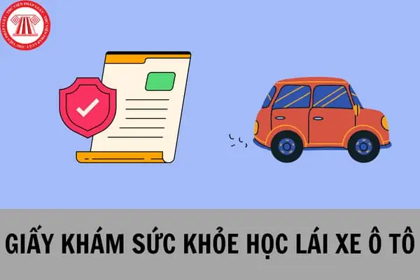 Mẫu Giấy Khám Sức Khỏe Lái Xe Ô Tô 2023?