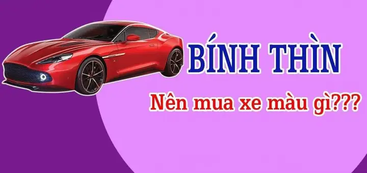 Tuá»i Bính Thìn Sinh Näm 1976 Hợp Màu Xe Gì? Tuá»i Bính Thìn Sinh Näm 1976 Hợp Màu Xe Gì?