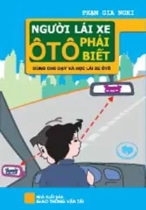 Người Học Lái Xe Ô Tô Cần Biết Những Gì Trước Khi Bắt Đầu?