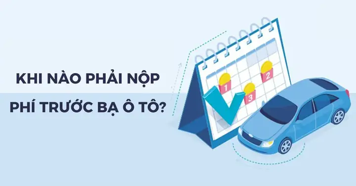 Khi Nào Phải Nộp Lệ Phí Trước Bạ Ô Tô?