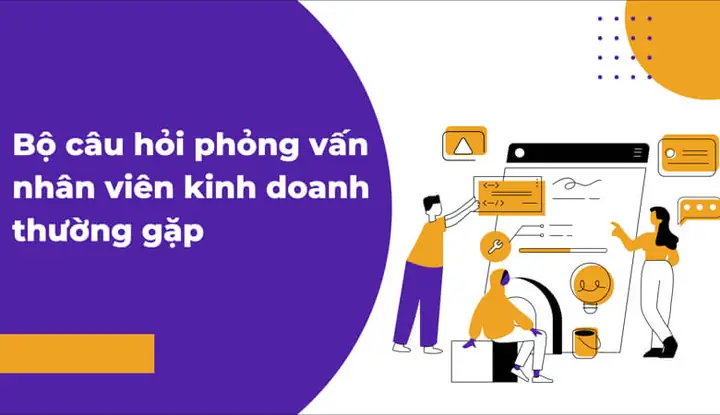 Äá» Cã³ Thá» Trá» Thã Nh Má»t Nhã¢n Viãªn Kinh Doanhâ Chã­nh Thá»©c, Thã´ng Thæ°á»ng Báº¡n Cáº§n Pháº£i Tráº£i Qua Vã²ngâphá»ng Váº¥nâ Vã Pháº£i Äá»i Äã¡p Cã¡c Cã¢u Há»i Do Nhã Tuyá»n Dá»¥ng Äáº·t Ra. Do Äã³, Bã I Viáº¿t Nã Y Sáº½ Giãºp Báº¡n Chuáº©n Bá» Tinh Tháº§n Træ°á»c Báº±ng Cã¡ch Cung Cáº¥p Má»t Sá» Cã¢u Há»i Phá»ng Váº¥ntuyá»n Dá»¥ng Nhã¢n Viãªn Kinh Doanhphá» Biáº¿n, Cå©ng Nhæ° Lã Cã¡ch Äá» Tráº£ Lá»i Chãºng Sao Cho Tháº­t Mæ°á»£t.