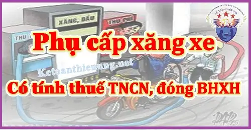 Phụ Cấp Xăng Xe Có Tính Thuế Tncn