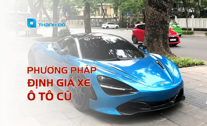 Phương Pháp Định Giá Xe Ô Tô Cũ