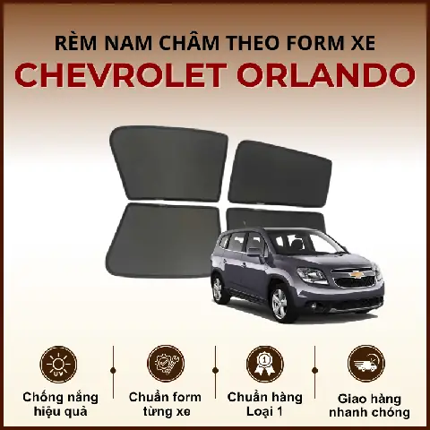 Rèm Che Nắng Nam Châm Ô Tô Chevrolet Orlando Cao Cấp