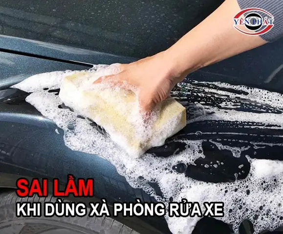 Sai Lầm Thường Gặp Khi Dùng Xà Phòng Rửa Xe
