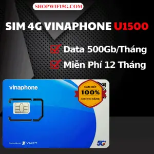 Sim 4g Vinaphone Trọn Gói 12 Tháng – U1500 – Tặng 500gb/tháng Trọn Gói 1 Năm, Dùng Không Giới Hạn Dung Lượng Trong Ngày