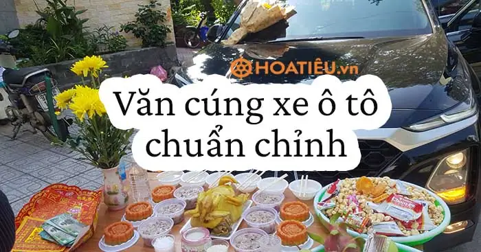 Văn Khấn Cúng Xe Cuối Năm Chuẩn Chỉnh