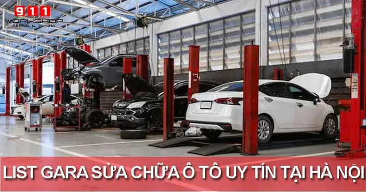 Top Gara Sửa Chữa Ô Tô Uy Tín Tại Hà Nội