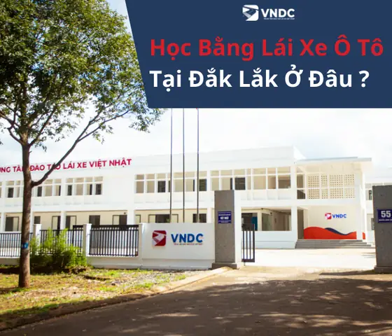 Học Bằng Lái Xe Ô Tô Tại Đak Lak