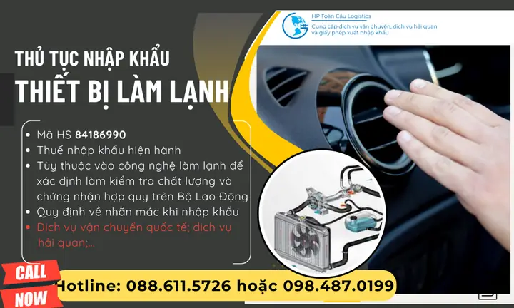 Thủ Tục Nhập Khẩu Thiết Bị Làm Lạnh Năm 2025 Thủ Tục Nhập Khẩu Thiết Bị Làm Lạnh Năm 2025
