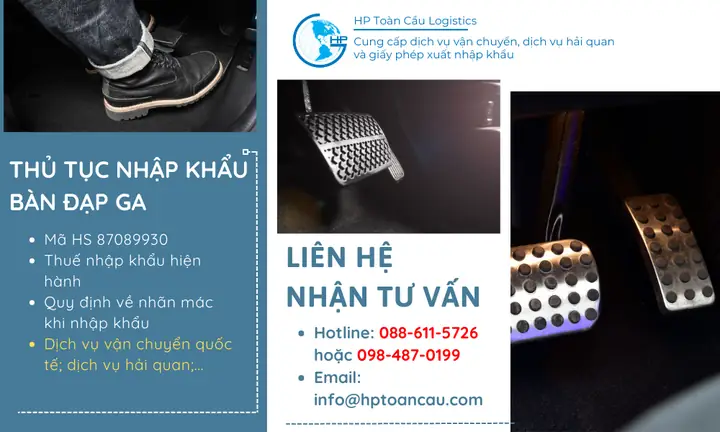 Thủ Tục Nhập Khẩu Bàn Đạp Ga 2025