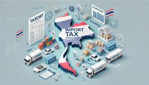 Tổng Quan Về Hệ Thống Thuế Quan Và Hải Quan Của Thái Lan