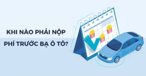 Khi Nào Phải Nộp Lệ Phí Trước Bạ Ô Tô?
