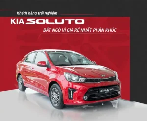 Khách Hàng Trải Nghiệm Kia Soluto Bất Ngờ Vì Giá Rẻ Nhất Phân Khúc