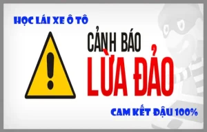 Canh_bao_hoc_lai_xe_o_to_lua_dao_khach_hang