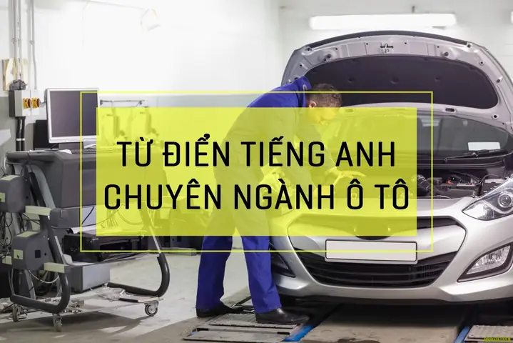 Thủ Thuật Máy Chẩn Đoán - Bộ Phần Mềm Từ Điển Tiếng Anh Chuyên Ngành Ô Tô Thủ Thuật Máy Chẩn Đoán - Bộ Phần Mềm Từ Điển Tiếng Anh Chuyên Ngành Ô Tô