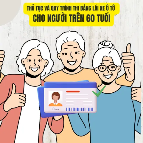 Thủ Tục Và Quy Trình Thi Bằng Lái Xe Ô Tô Cho Người Trên 60 Tuổi