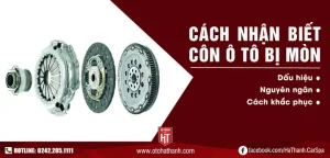 Cách Nhận Biết Côn Ô Tô Bị Mòn Và Cách Khắc Phục