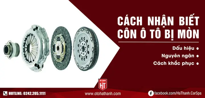 Cách Nhận Biết Côn Ô Tô Bị Mòn Và Cách Khắc Phục