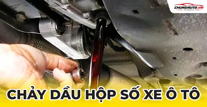 Chảy Dầu Hộp Số Xe Ô Tô