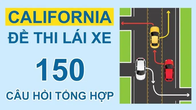 150 Câu Hỏi Thi Bằng Lái Xe Ô Tô: Bí Quyết Nắm Chắc 100% Đề Thi Lý Thuyết