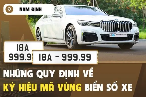 Chi Tiết Biển Số Xe Nam Định Mới Nhất 2025 Theo Từng Huyện, Thành Phố